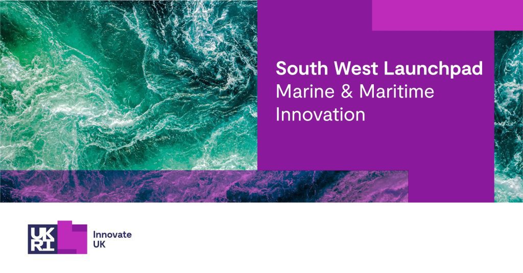 Marine and Maritime in the Great South West Launchpad